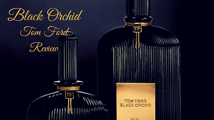 Обзор лучших ароматов Tom Ford